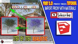 VRAY 2.0  PROXY TREES TUTORIAL - IMPORT PROXY WITH MATERIAL