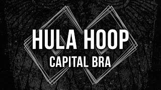 CAPITAL BRA - HULA HOOP [Lyrics]