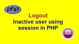 Logout inactive user using session in PHP