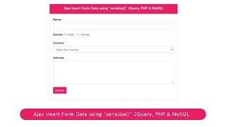 Ajax Insert Form Data using "serialize()" jQuery, PHP & MySQL