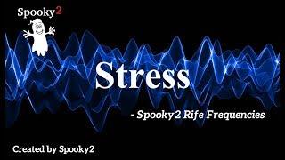 Stress - Spooky2 Rife Frequencies