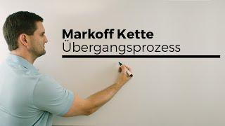 Markoff Kette, Markov Kette, Übergangsprozess, stochastischer Prozess | Mathe by Daniel Jung