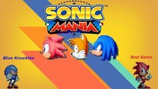 Sonic Mania Mod - Blue Knuckles & Red Sonic