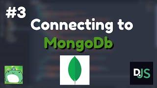 Connection to MongoDB Database [#3] | Discord.js