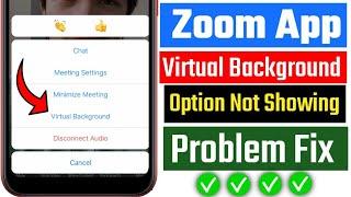 zoom app virtual background option not showing || zoom app me background change nahi ho raha hai