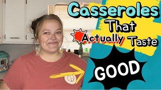 Budget Friendly & Tasty Casseroles || Eating Good On A Budget