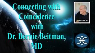 Connecting with Coincidence with Dr. Bernie Beitman, MD - EP 9 - Guest: Dr Frank Pasciuti