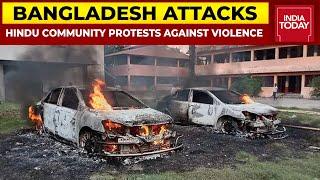 Bangladesh Temple Attacks: Hindu Community Out On Streets In Protests | Minorities Targeted