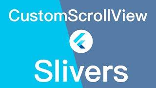 Flutter CustomScrollView and Slivers | SliverToBoxAdapterr
