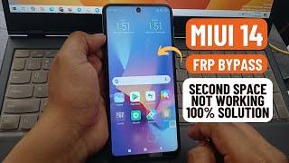 MIUI 14 FRP Bypass 2024 | All Xiaomi Redmi FRP Unlock | Second Space Not Working Fix 100% | A2GSM