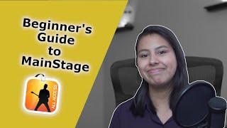 Beginners Guide: Intro to MainStage