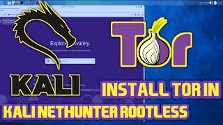 How to install tor browser in kali Nethunter Rootless