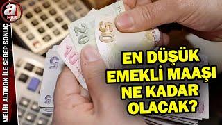 Emekli maaşlarıyla ilgili yeni düzenleme... En düşük emekli maaşı ne kadar olacak? | A Haber