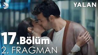 Yalan 17. Bölüm 2. Fragmanı @kanald