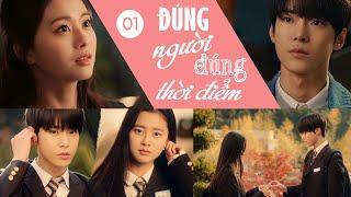 [Thuyết Minh] Phim Tình Cảm Ngôn Tình Hàn Quốc Mới Cực HOT - Đúng Người Đúng Thời Điểm | Tập 1