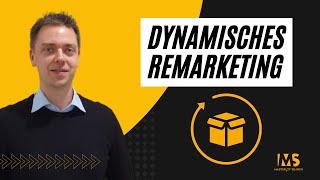 Dynamisches Remarketing - zeige Google Nutzern genau das Produkt, das sie sich bei dir ansahen