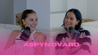 EP 48 | aspyn ovard