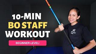 10-min Bo Staff Workout (beginner-level)