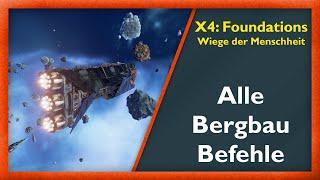 Bergbaubefehle richtig nutzen [Guide] - X4: Foundations 4.0 [Deutsch/German]