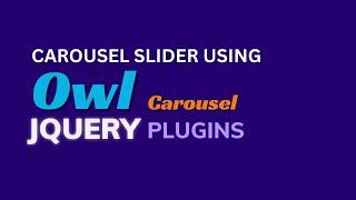 Carousel slider using Owl-carousel jQuery Plugin | Bangla tutorial