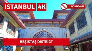 Lockdown In Istanbul City Walking Tour |Beşiktaş District|12 May 2021|4k UHD 60fps