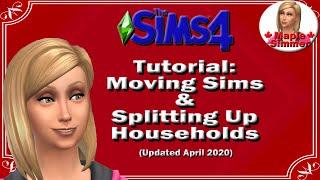 The Sims 4 Tutorial: Moving Sims & Splitting up Households (Updated April 2020)