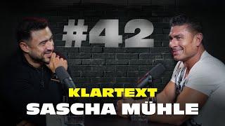 KLARTEXT #42 Sascha Mühle! Beef William, Max, Johannes.. / Harte Kindheit/ Absichtlich polarisieren?