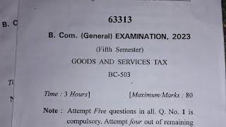 GST Question Paper 2023-2024 ️|| Goods and Service Tax Question Paper of B.com 5 th sem 2023-24