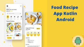 Food Recipe App Kotlin | Home Screen | Android Studio | Part 3