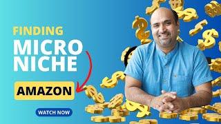 How to find micro niche from Amazon? | Niche Reasearch With Usman Chugtai