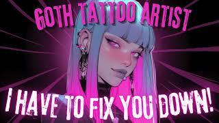 (F4A) Pinned Down By A Dom Goth Tattoo Artist | British Accent | Audio Roleplay | Lilico