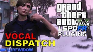 VOCAL DISPATCH Plugin for LSPDFR