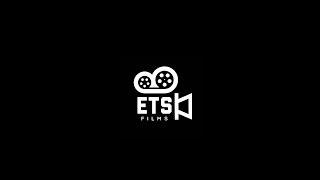 ETS FILMS Showreel