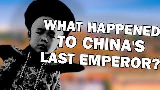 What Happened to the LAST EMPEROR of CHINA?