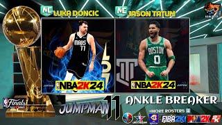 NBA2K20 to NBA2K24 JUMPMAN 11  The FINALS ROSTER x FIBA x PBA • with ANKLE BREAKER & COLOR COURT HD