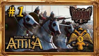 TW Attila - Fall of the Eagle - Europa Perdita - Eastern Roman Empire #1 - Let the suffering BEGIN !