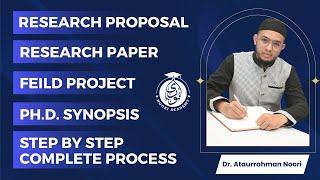 Ph.D. Research Proposal Kaise banaye ? Lecture by Dr. Ataurrahman Noori