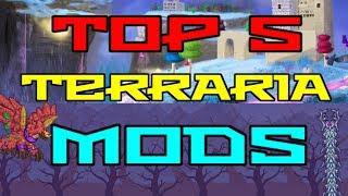 TOP 5 RECOMMENDED TERRARIA 1.3.5 MODS 2017