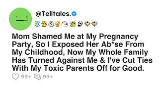 Mom Shamed Me at My Pregnancy Party, So I Exposed Her Ab*se From My Childhood, Now My Whole...