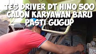 Cara Tes peraktek Driver Dt Hino 500 Ingin Lolos Di Terima Driver