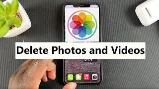 How To Permanently Delete Photos and Videos To Free Up iPhone Storage