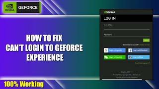 How to fix Can't Login to GeForce Experience | GeForce Black Screen Problem | GeForce Login Error