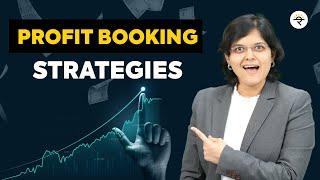 When to book profits? |  How to book profits? |  Profit Booking Strategies | CA Rachana Ranade