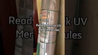 Plastik UV 14% & 6% Roll Merk Hercules Ukuran 3x100 Meter Untuk Greenhouse dan Penjemuran