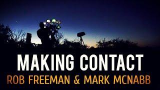 #05 Rob Freeman and Mark McNabb - Gathering Evidence for UFO Contact