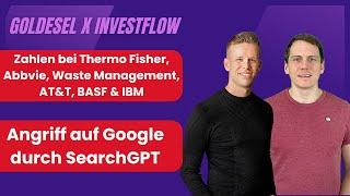 Hohe Volatilität nach Zahlen von Abbvie, Thermo Fisher, BASF / Search GPT Gefahr für Alphabet?