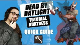 TUTORIAL DBD KILLER HUNTRESS (Cacciatrice) 2023 - Come fare delle HIT da PAURA!