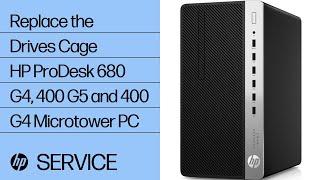 Replace the Drives Cage | HP ProDesk 680 G4, 400 G5 and 400 G4 Microtower PC | HP