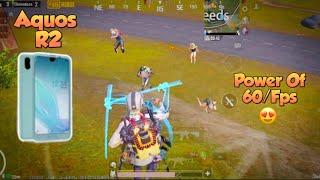 Aquos R2 Power Of 60/Fps  No Lag | R2 pubg Test 