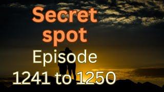 Secret Spot Episode 1241 to 1250|English story|secret spot story|